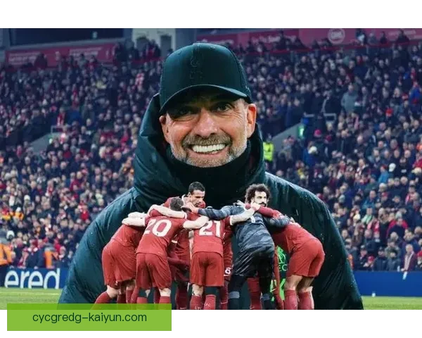 克洛普防守理念逐渐成熟，展现出球队竞争力增强的趋势